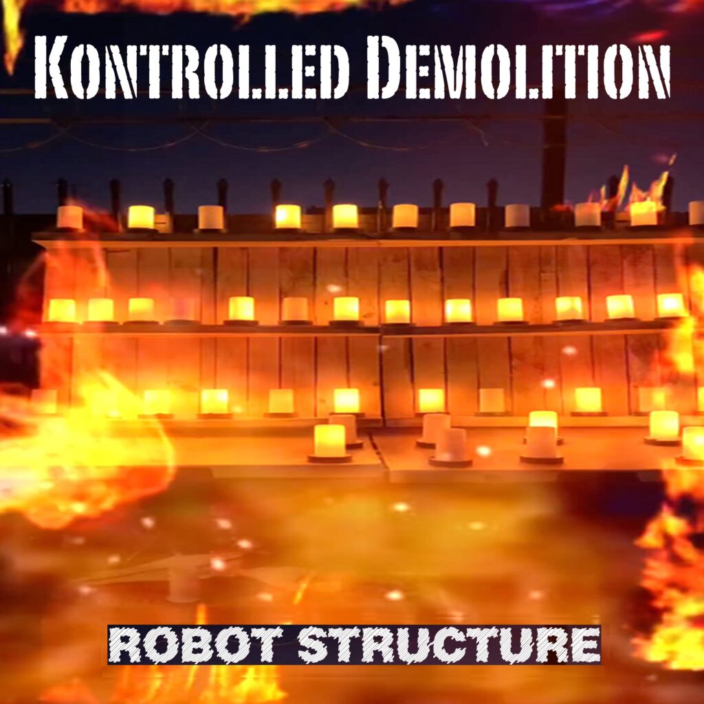 RobotSingleArt2 - KONTROLLED DEMOLITION
