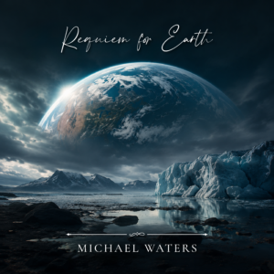 00_10_Michael-Waters-Requiem-for-Earth_ES